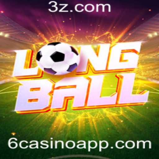 Conheça LongBall: O Jogo que Está Revolucionando o 6casino