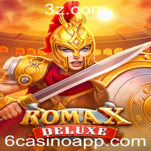 Descubra o Fascinante Mundo de RomaXDeluxe no 6casino